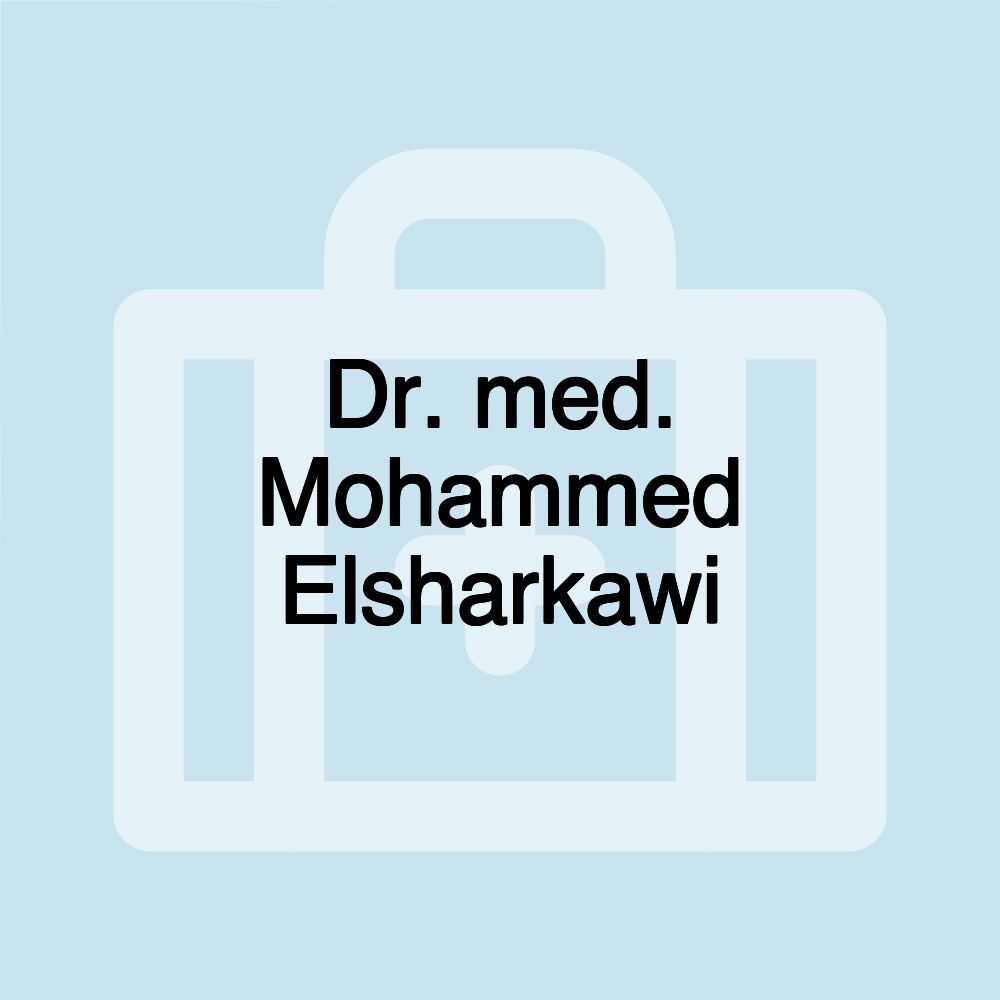 Dr. med. Mohammed Elsharkawi