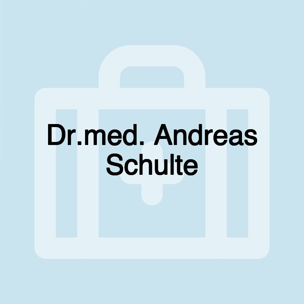 Dr.med. Andreas Schulte