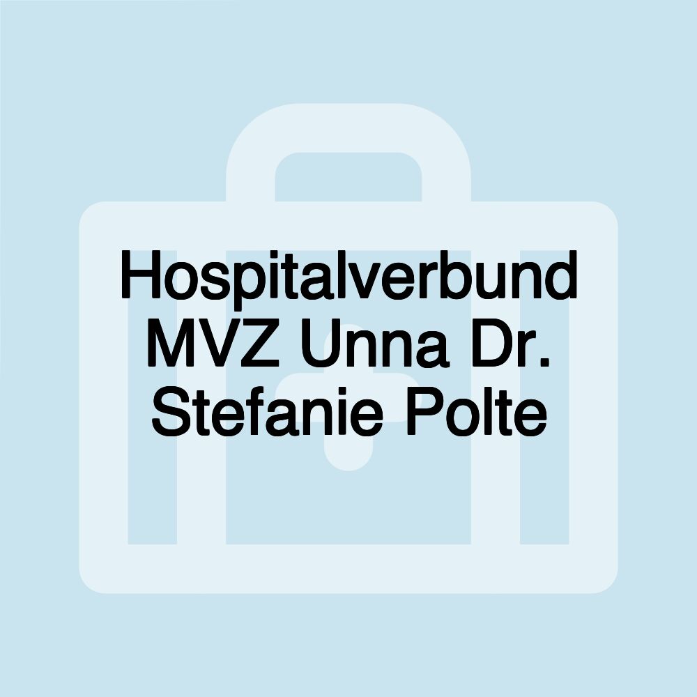 Hospitalverbund MVZ Unna Dr. Stefanie Polte