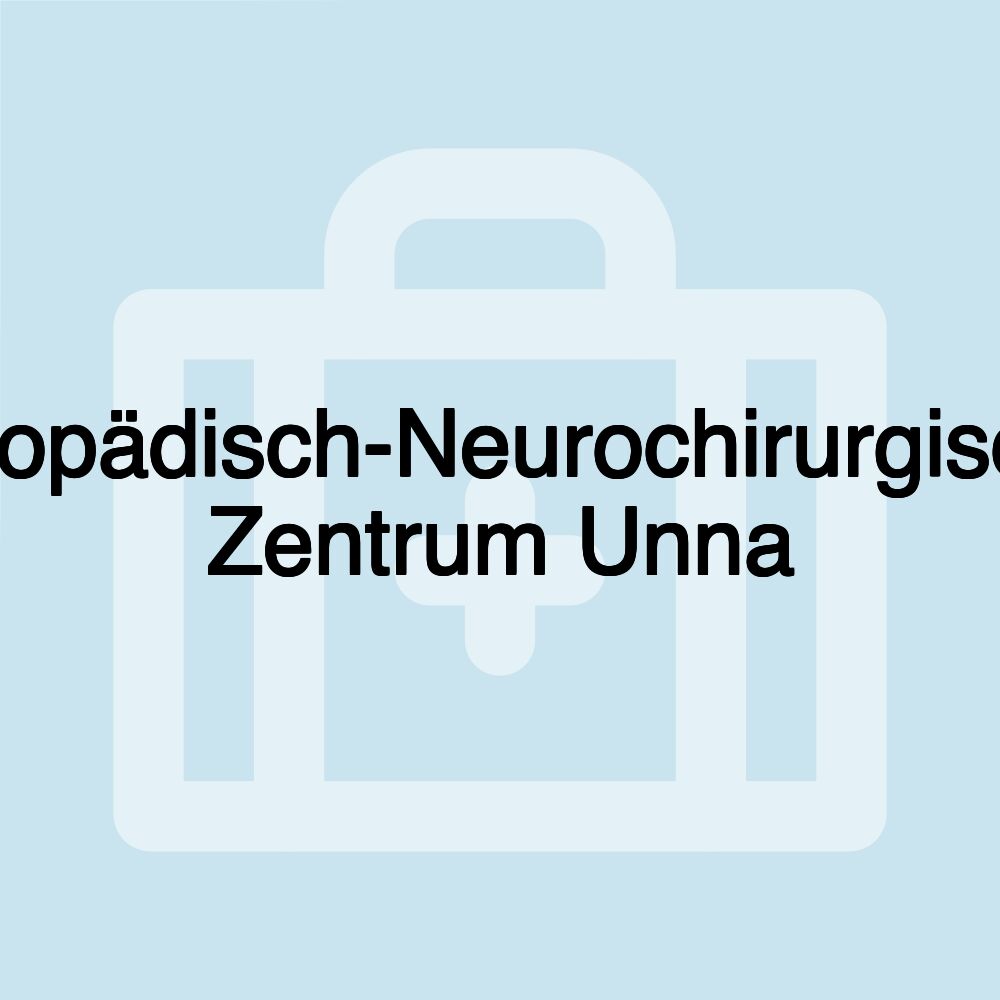 Orthopädisch-Neurochirurgisches Zentrum Unna