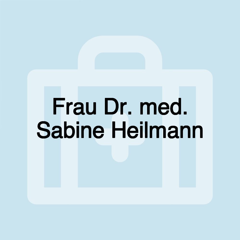 Frau Dr. med. Sabine Heilmann