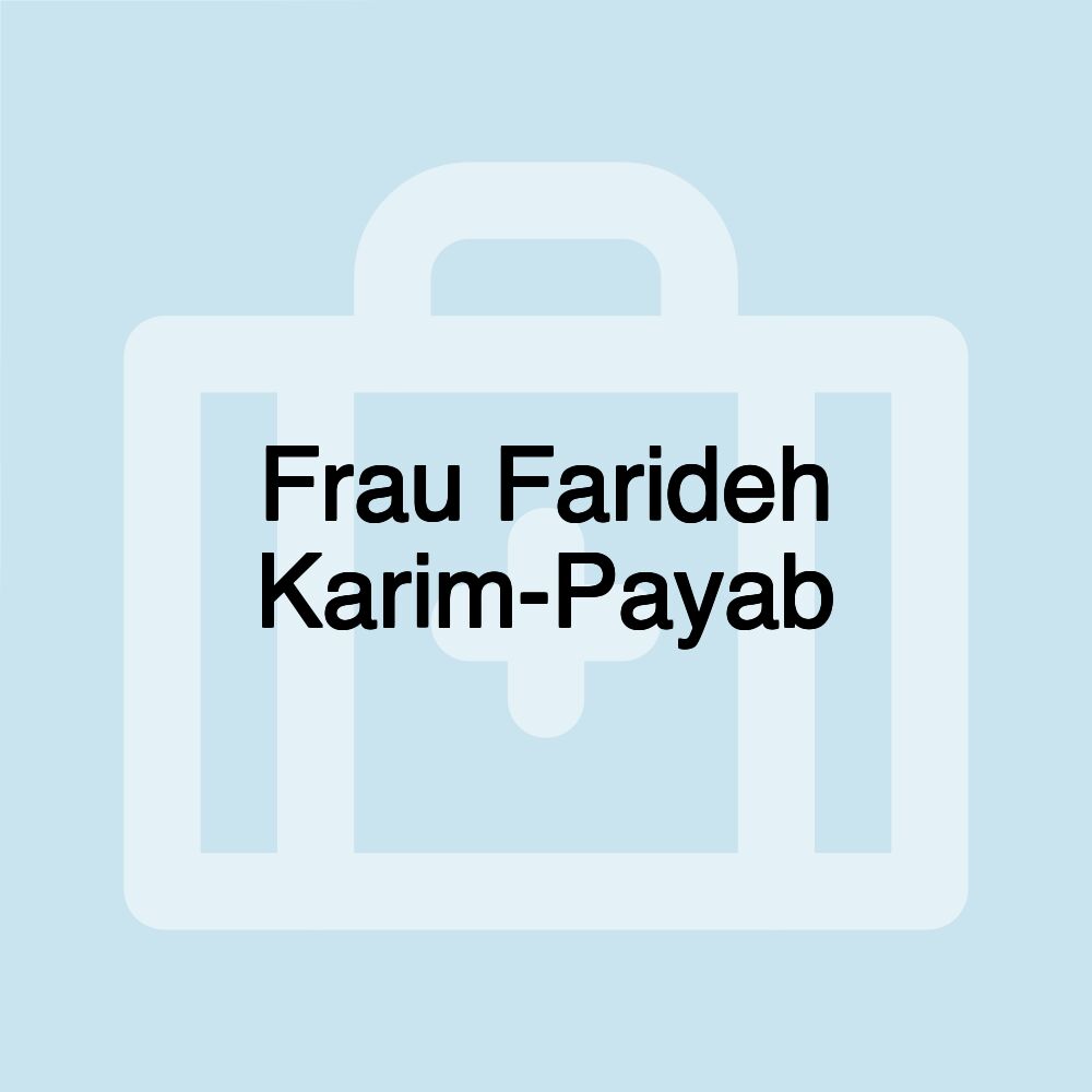 Frau Farideh Karim-Payab