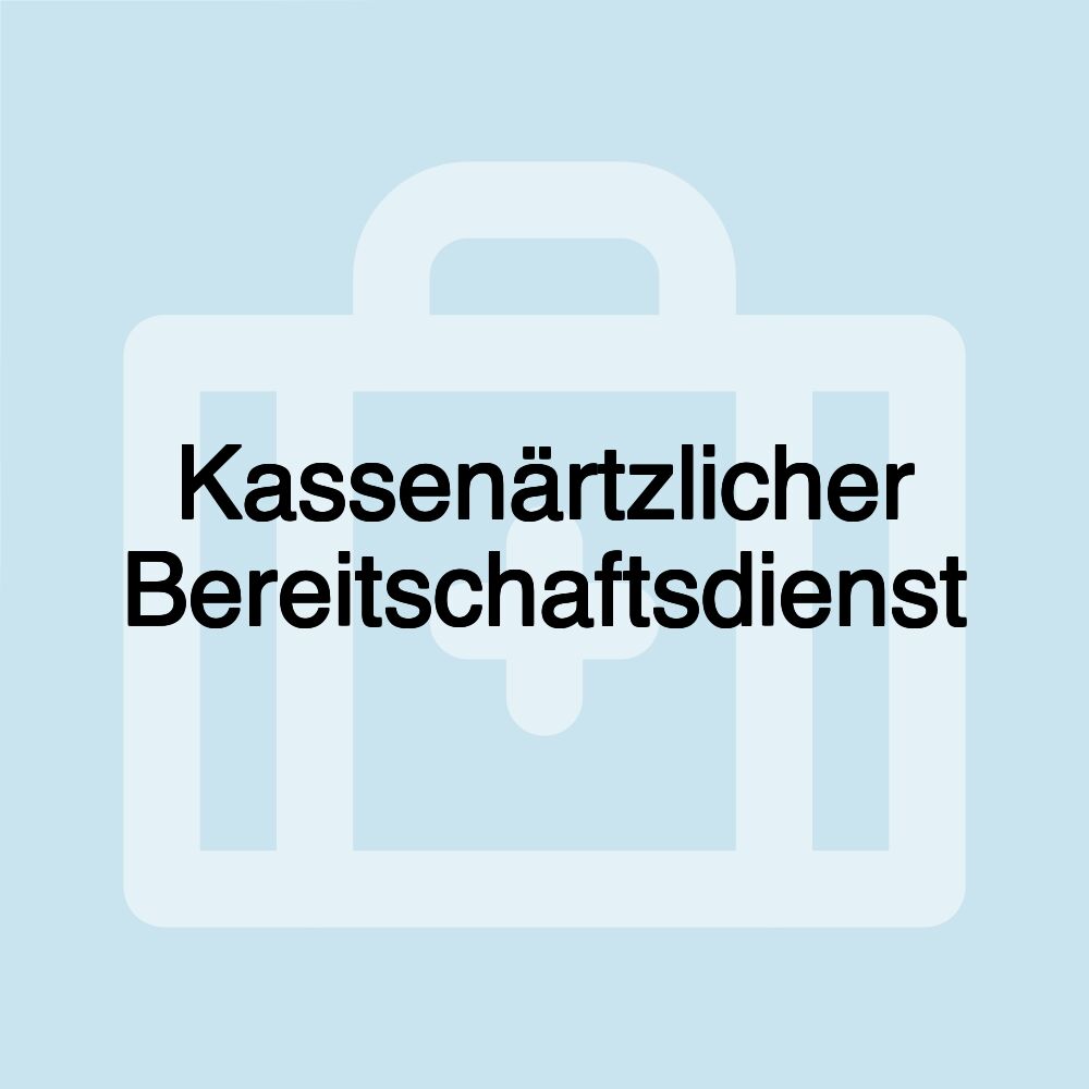 Kassenärtzlicher Bereitschaftsdienst