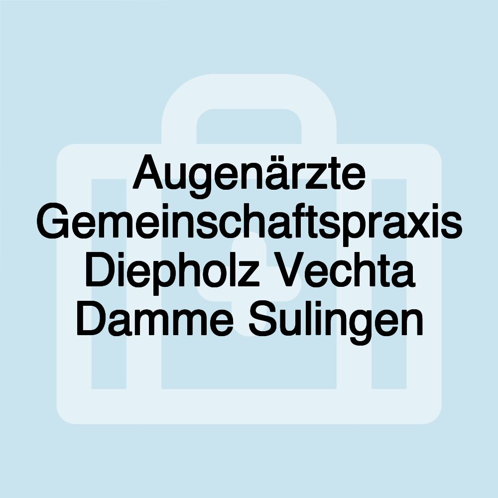 Augenärzte Gemeinschaftspraxis Diepholz Vechta Damme Sulingen