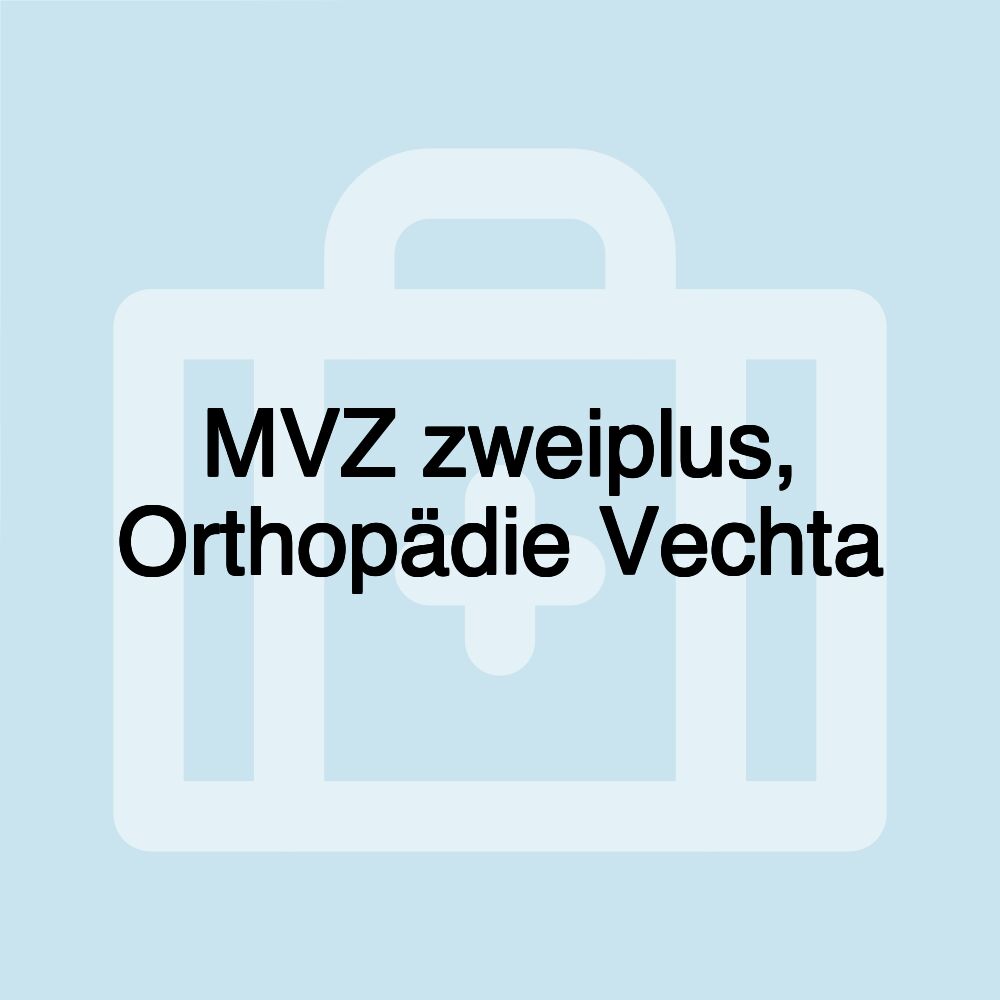 MVZ zweiplus, Orthopädie Vechta