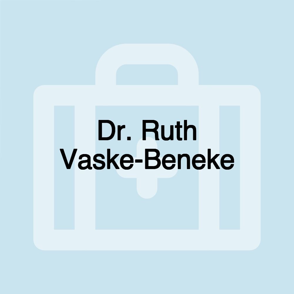 Dr. Ruth Vaske-Beneke