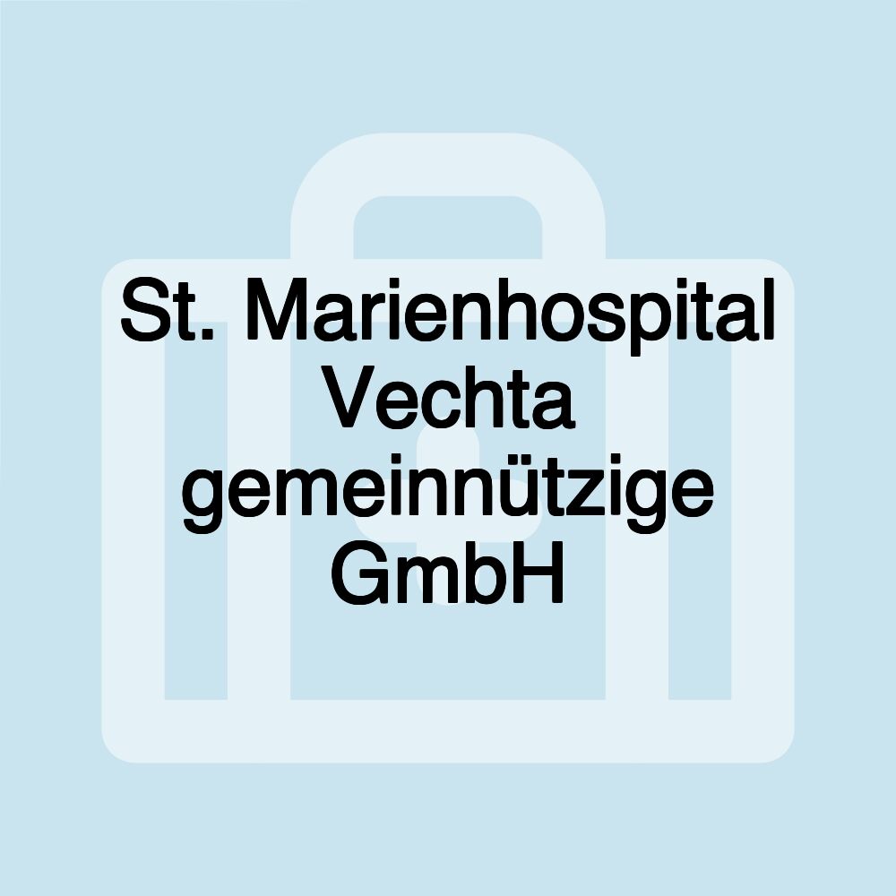 St. Marienhospital Vechta gemeinnützige GmbH