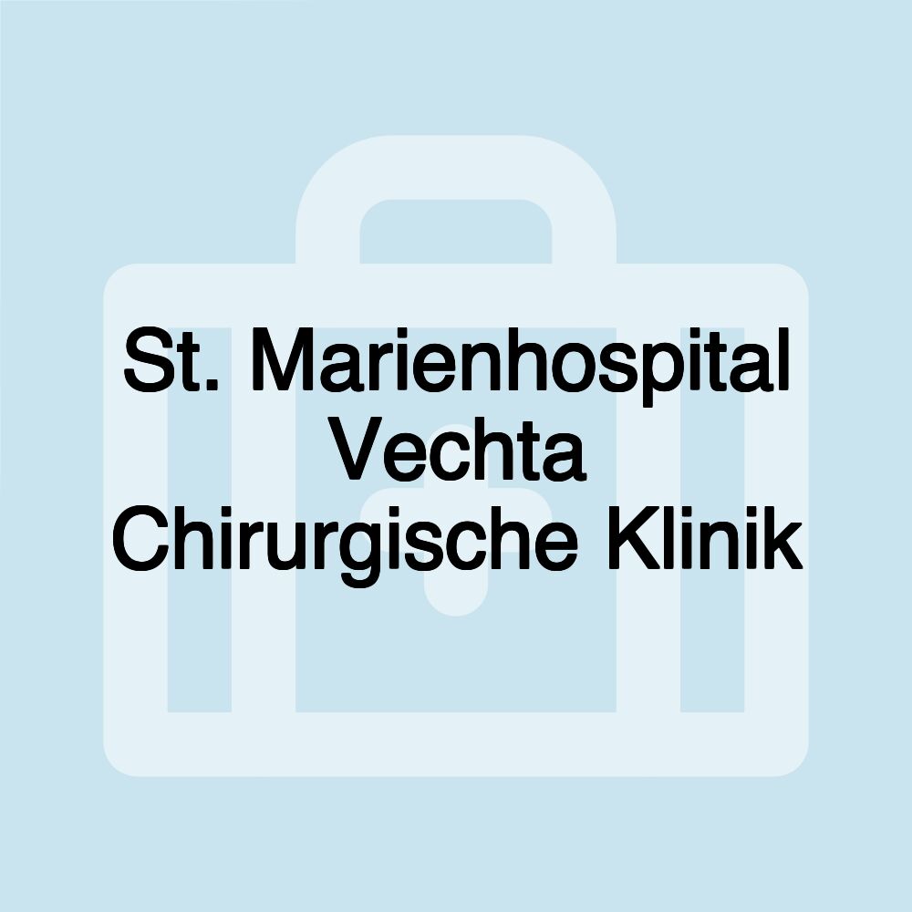 St. Marienhospital Vechta Chirurgische Klinik