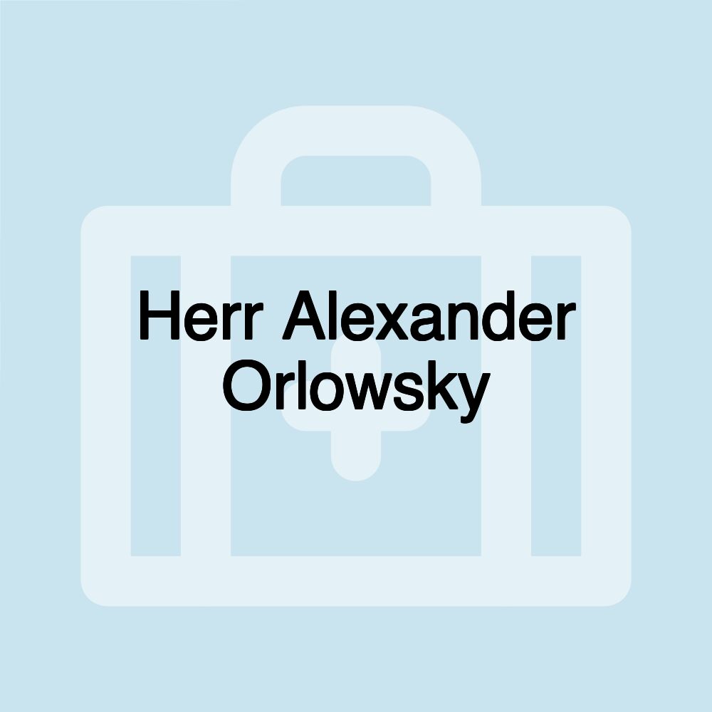 Herr Alexander Orlowsky