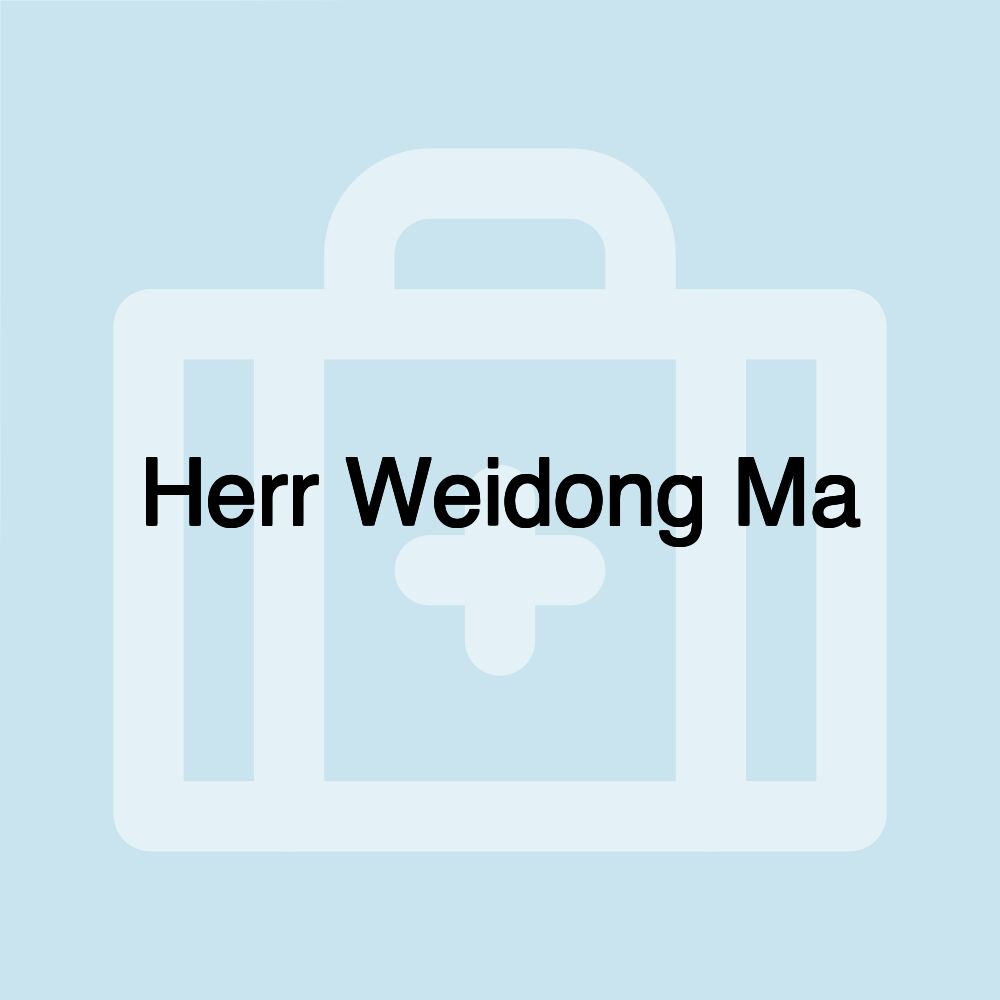 Herr Weidong Ma