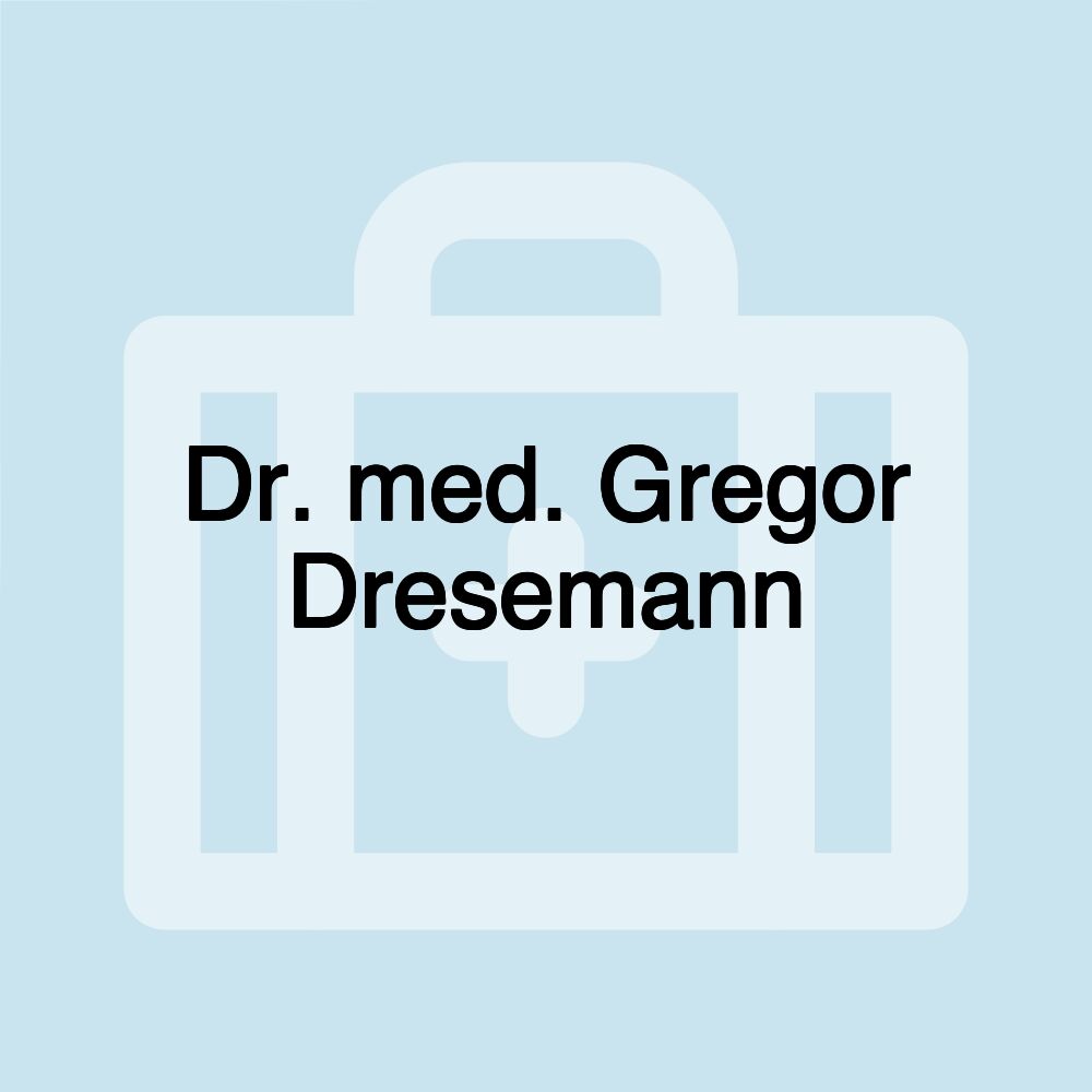 Dr. med. Gregor Dresemann