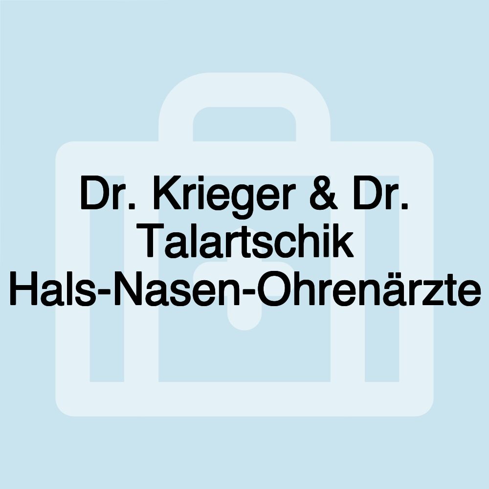 Dr. Krieger & Dr. Talartschik Hals-Nasen-Ohrenärzte