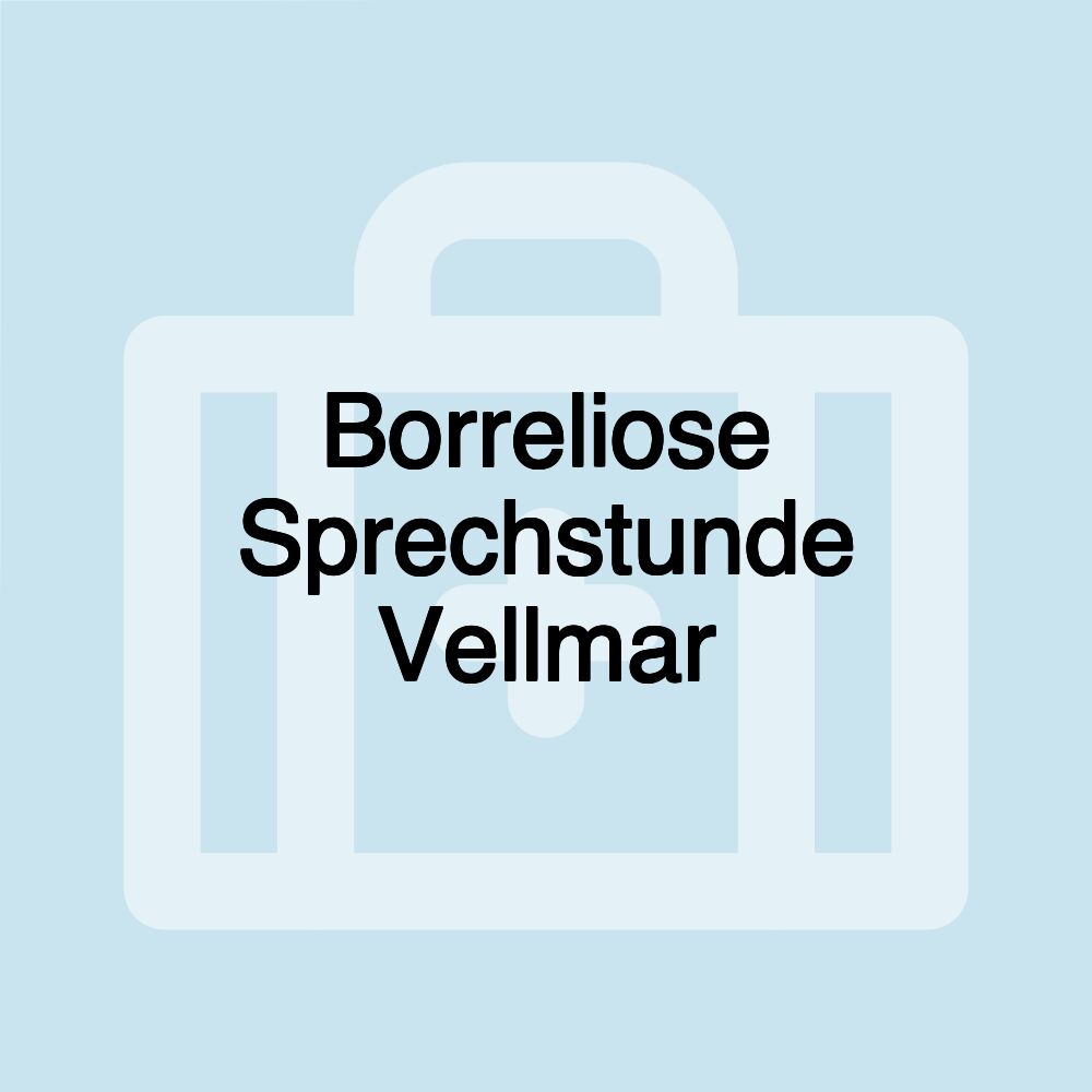 Borreliose Sprechstunde Vellmar