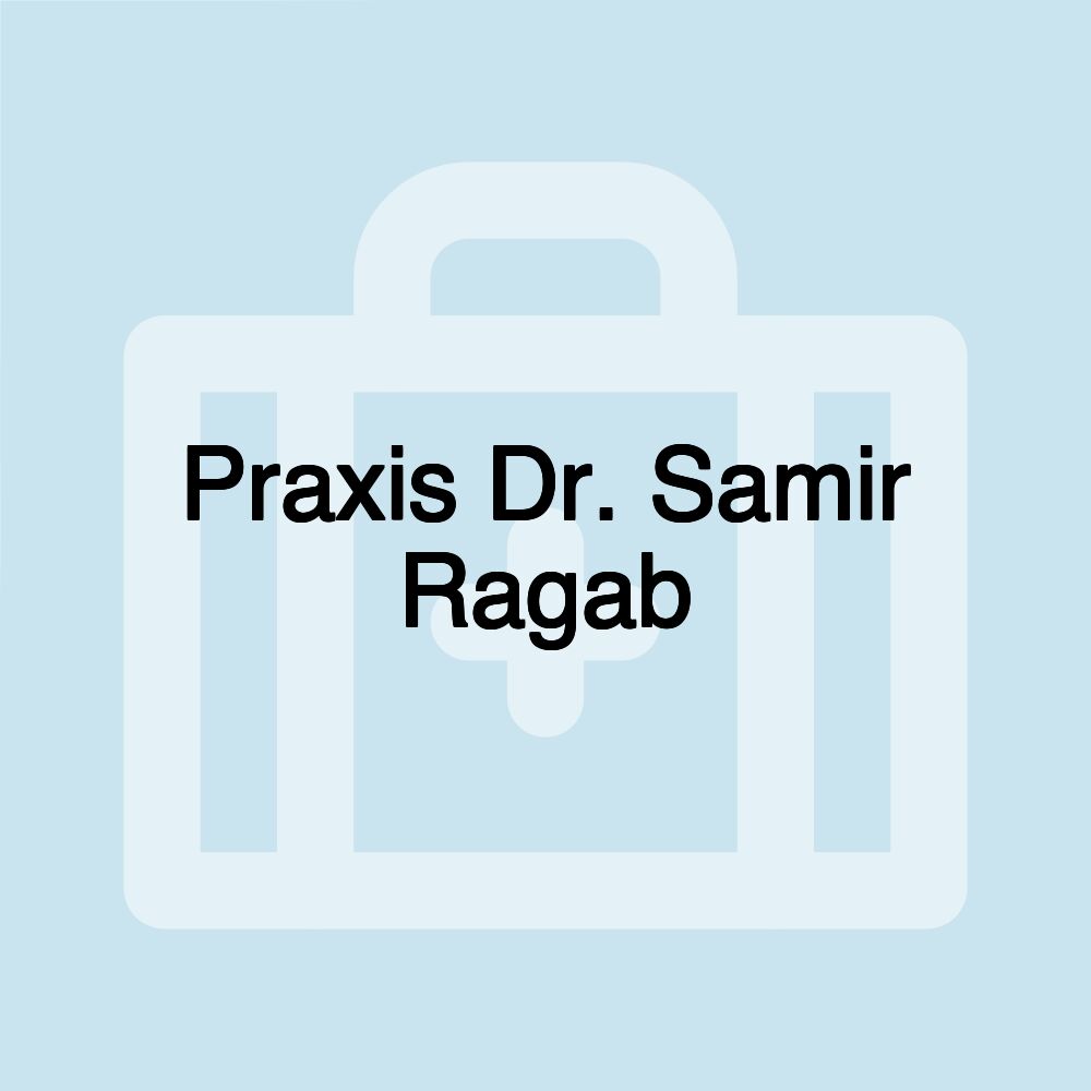 Praxis Dr. Samir Ragab