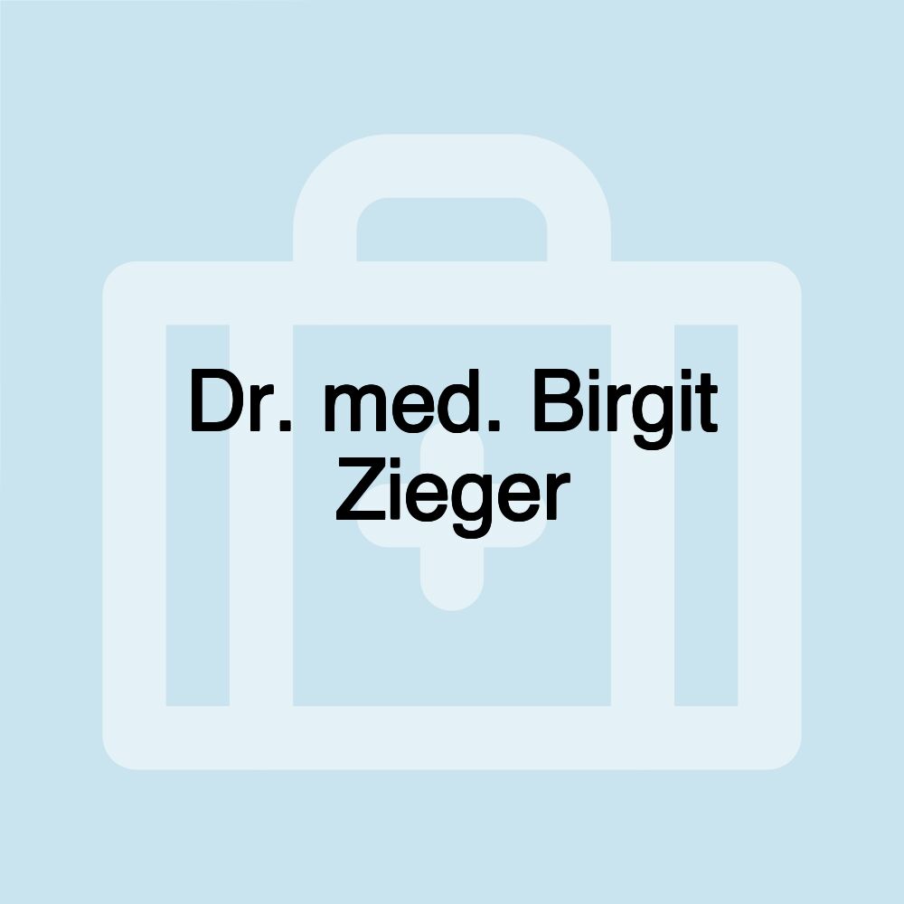 Dr. med. Birgit Zieger