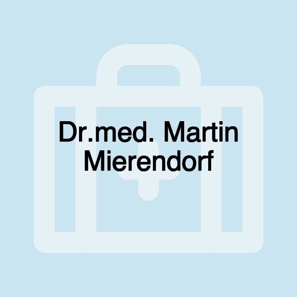 Dr.med. Martin Mierendorf