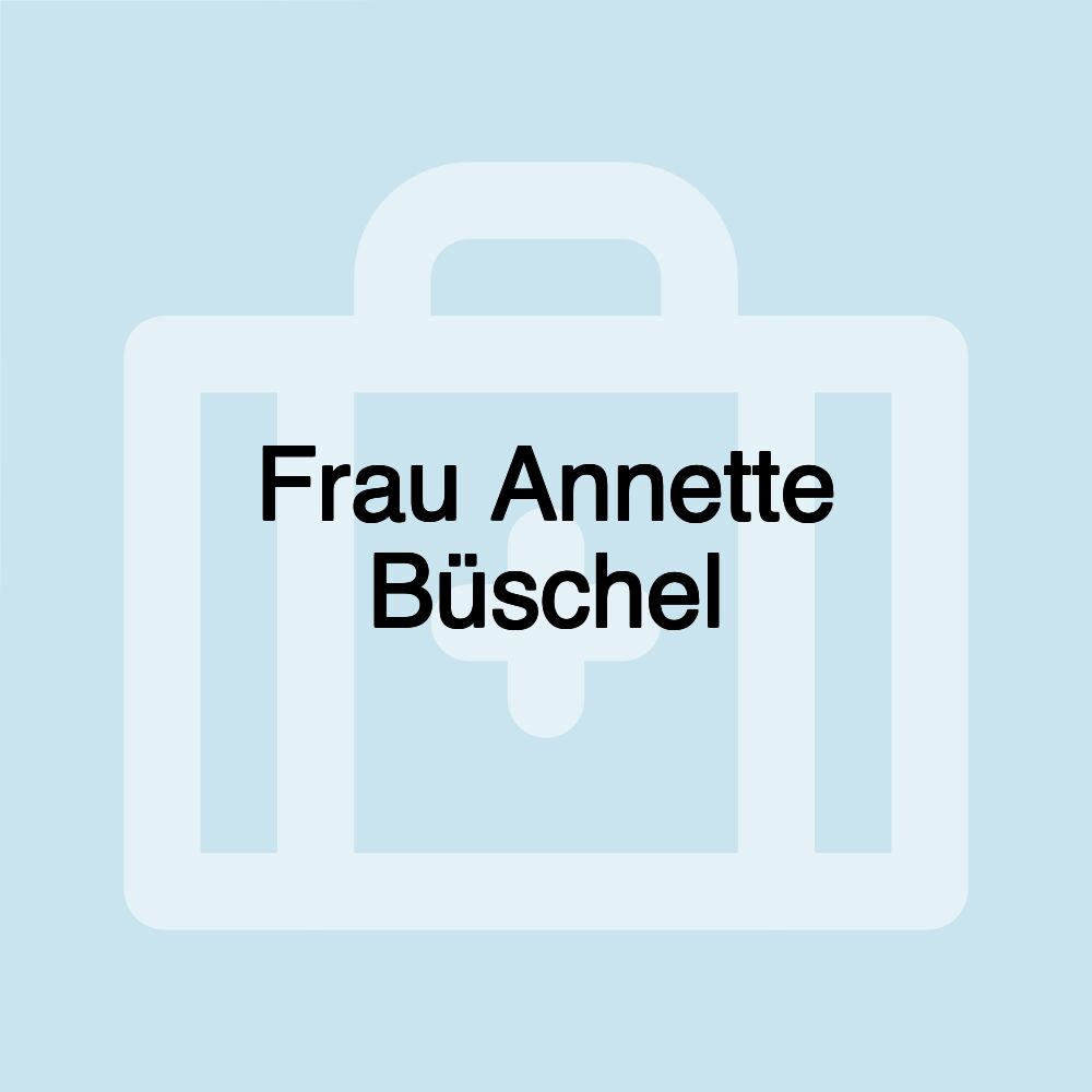 Frau Annette Büschel