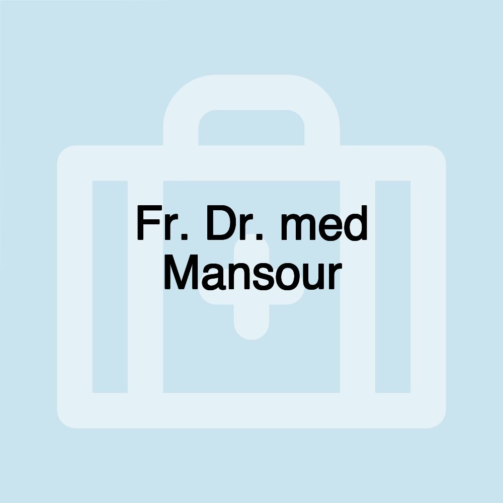 Fr. Dr. med Mansour