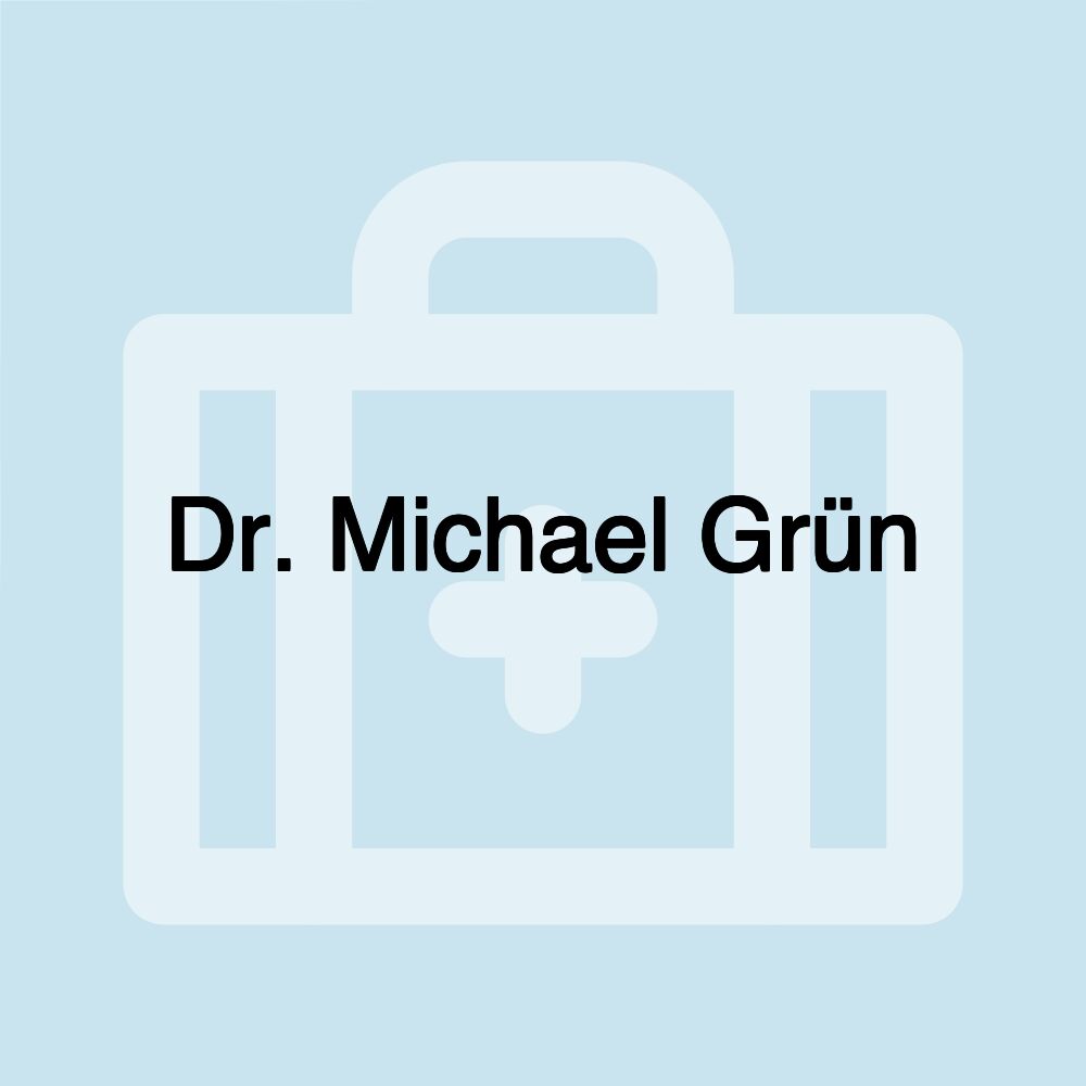 Dr. Michael Grün