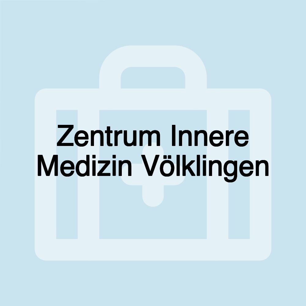 Zentrum Innere Medizin Völklingen