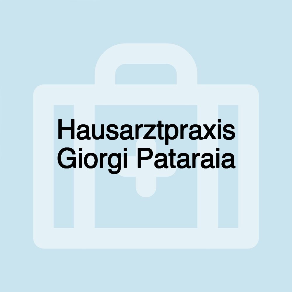 Hausarztpraxis Giorgi Pataraia