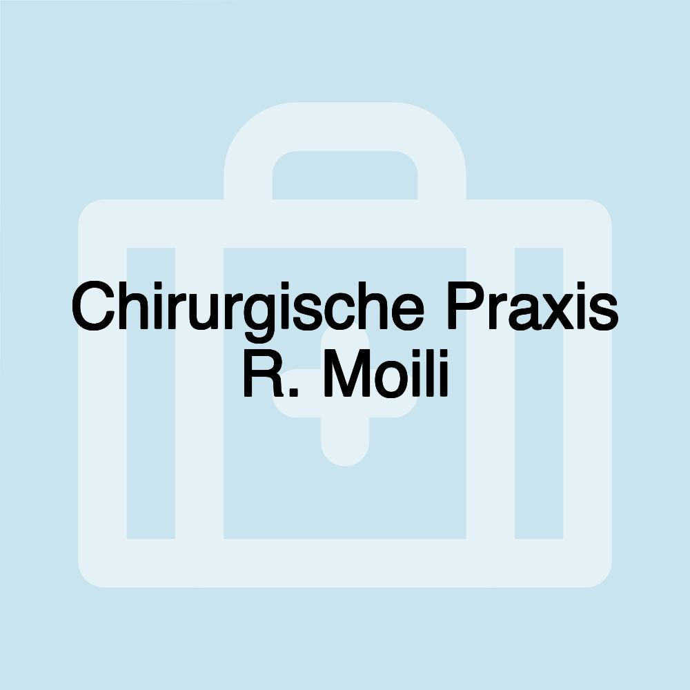 Chirurgische Praxis R. Moili