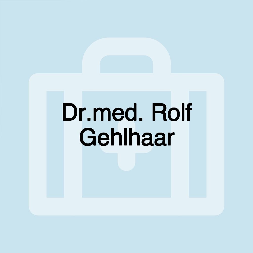 Dr.med. Rolf Gehlhaar