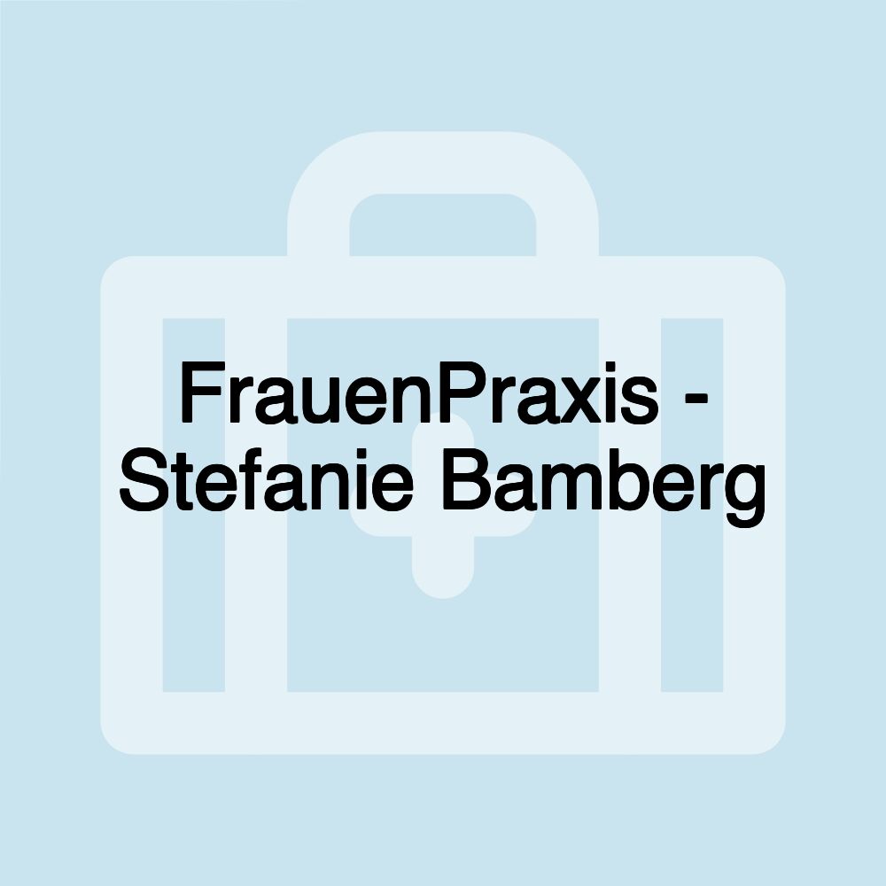 FrauenPraxis - Stefanie Bamberg