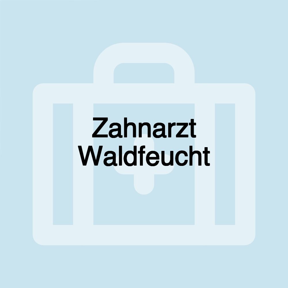 Zahnarzt Waldfeucht