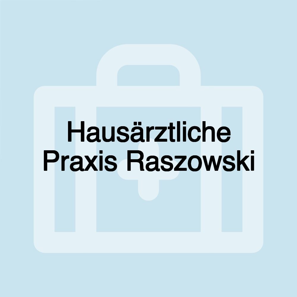 Hausärztliche Praxis Raszowski