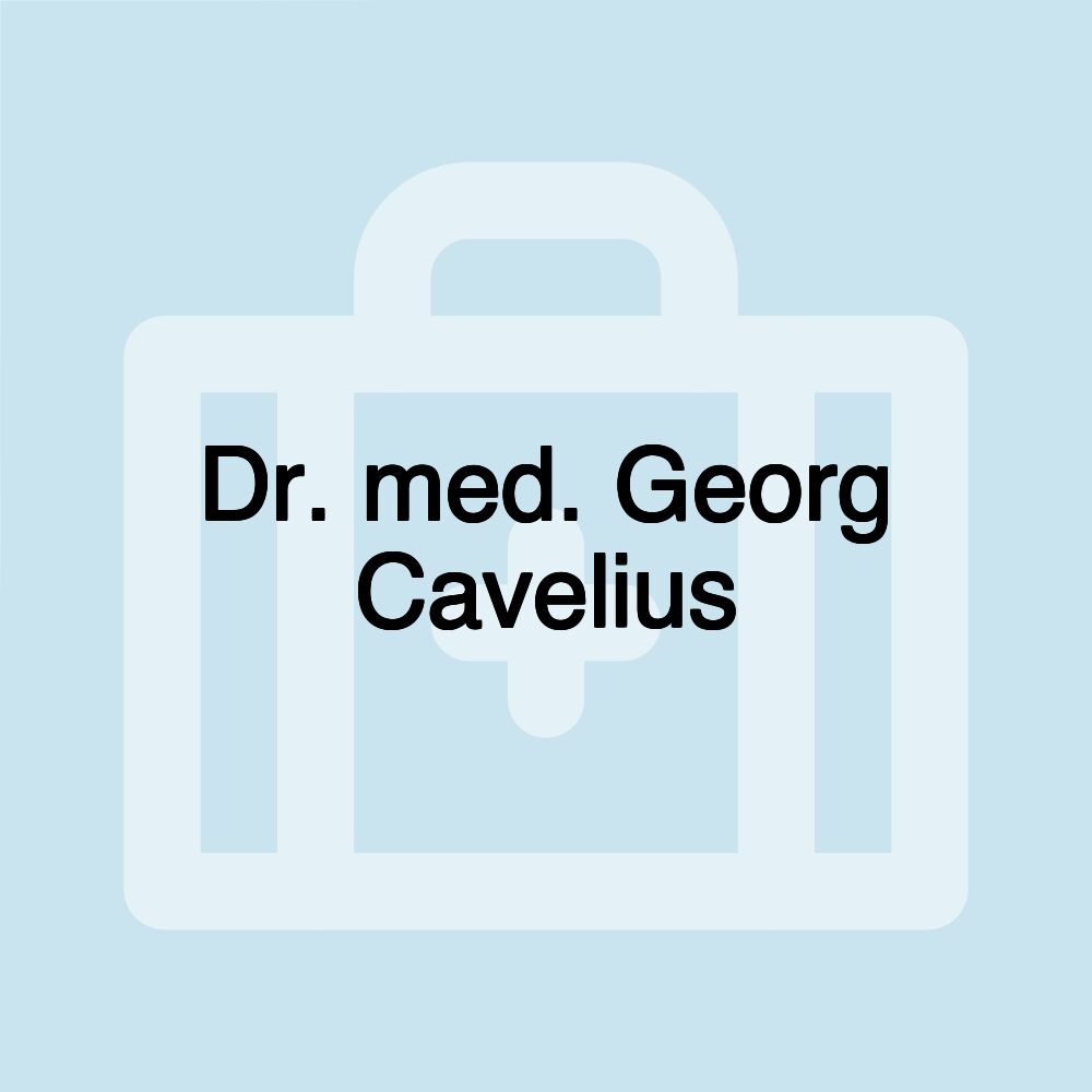 Dr. med. Georg Cavelius