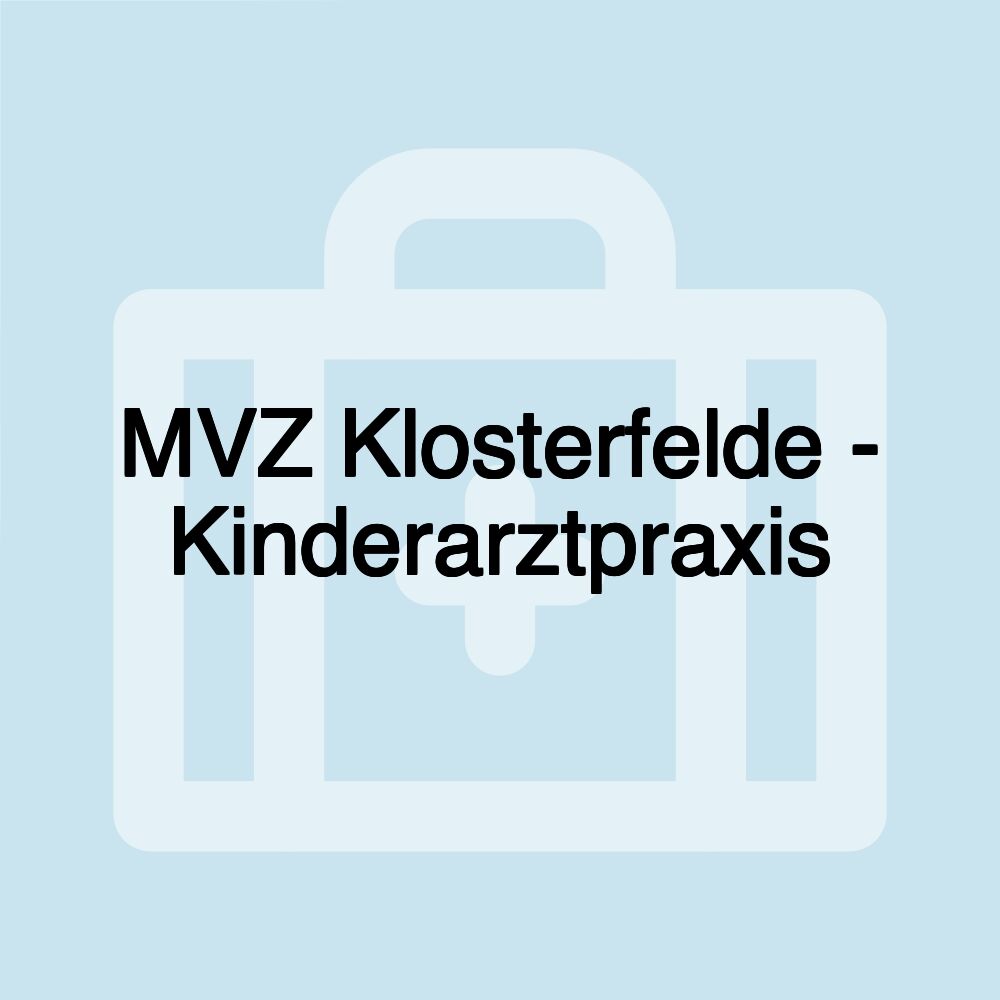 MVZ Klosterfelde - Kinderarztpraxis