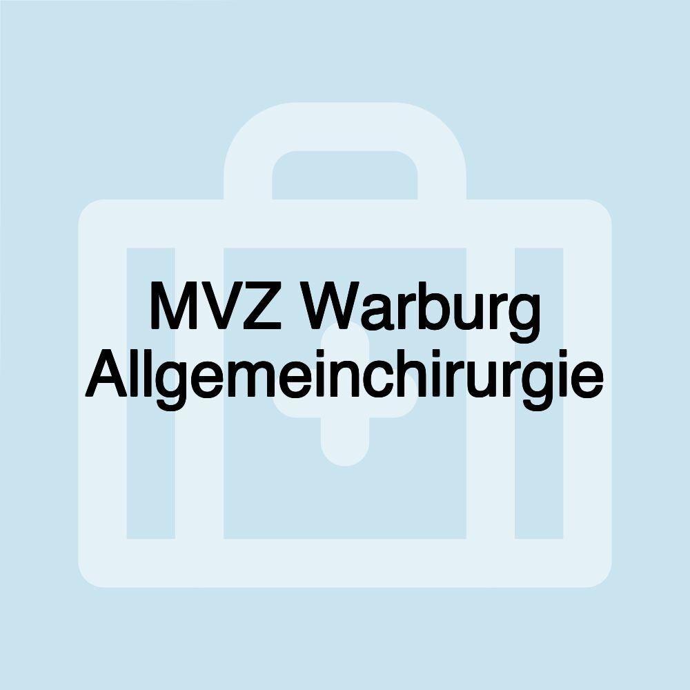 MVZ Warburg Allgemeinchirurgie