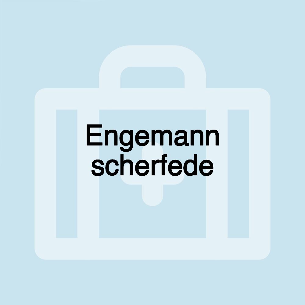 Engemann scherfede