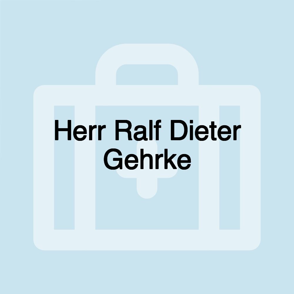 Herr Ralf Dieter Gehrke