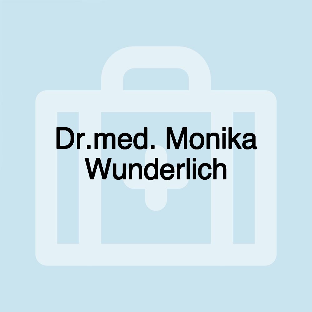 Dr.med. Monika Wunderlich