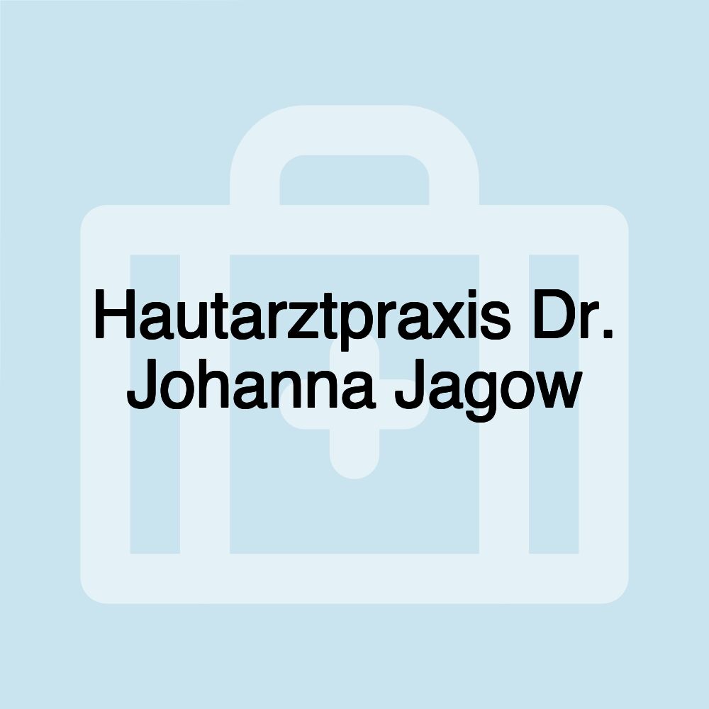 Hautarztpraxis Dr. Johanna Jagow