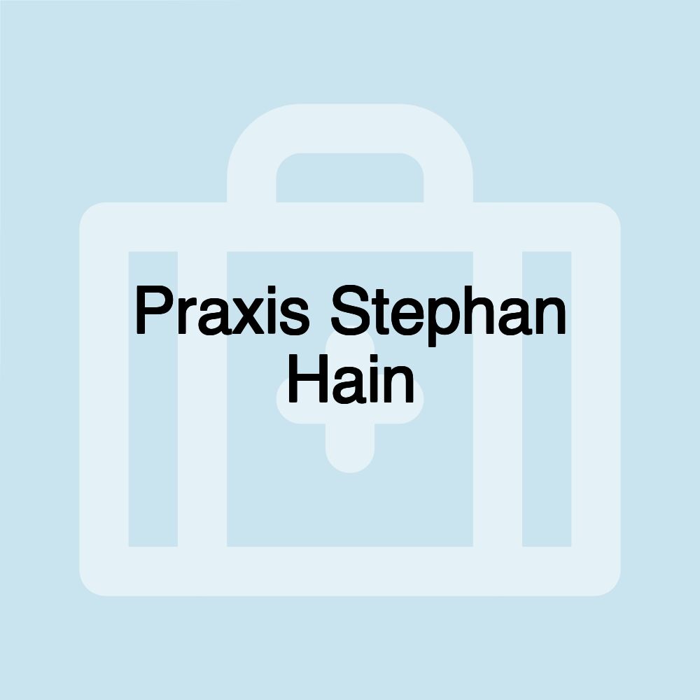 Praxis Stephan Hain