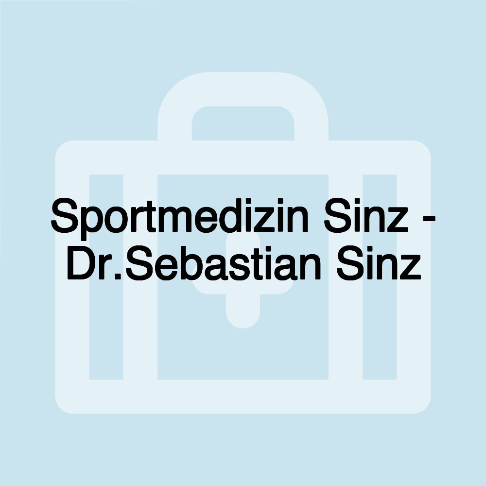 Sportmedizin Sinz - Dr.Sebastian Sinz