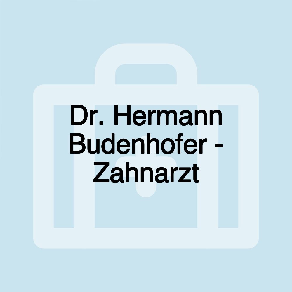 Dr. Hermann Budenhofer - Zahnarzt