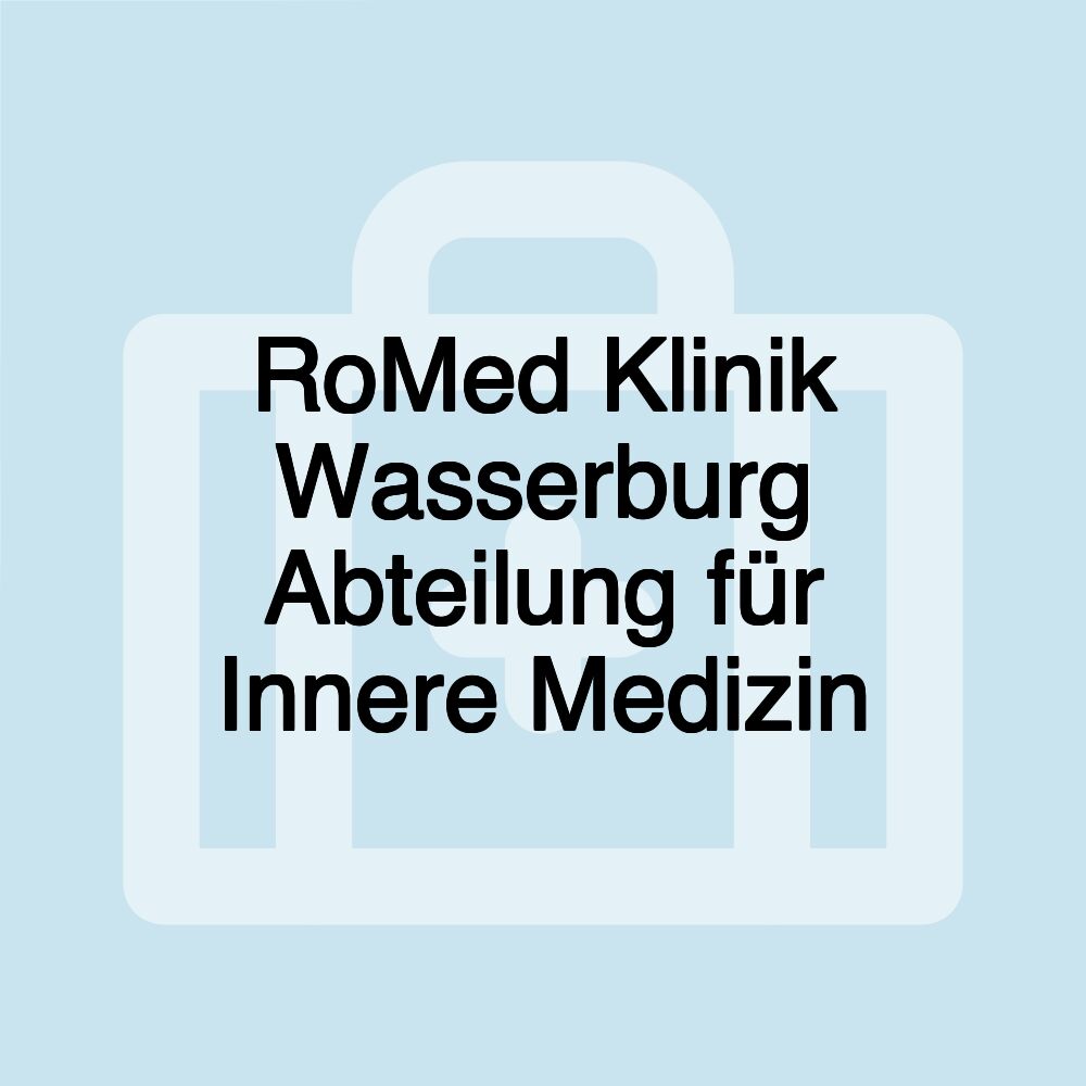 RoMed Klinik Wasserburg Abteilung für Innere Medizin