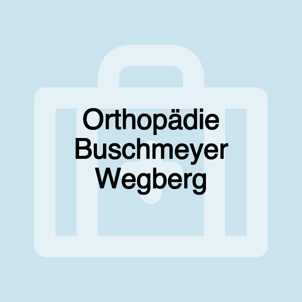 Orthopädie Buschmeyer Wegberg