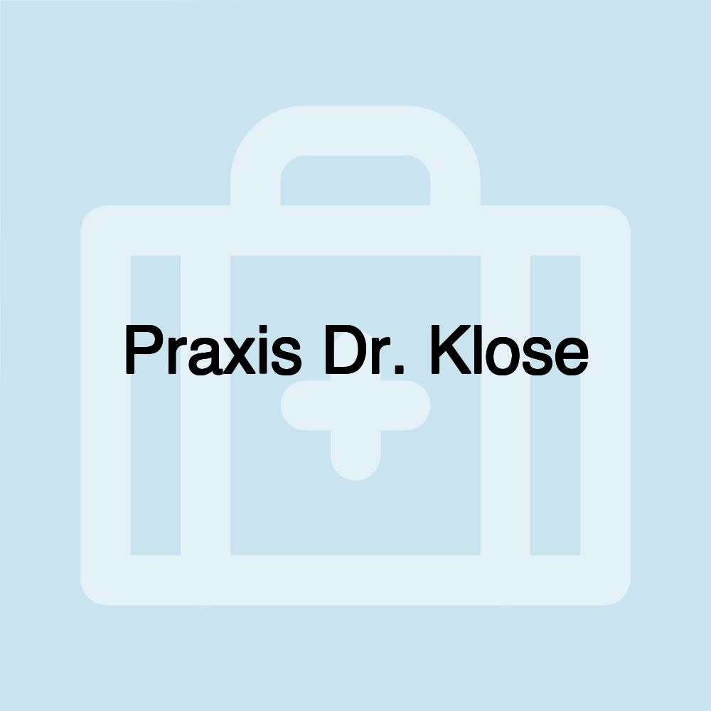 Praxis Dr. Klose