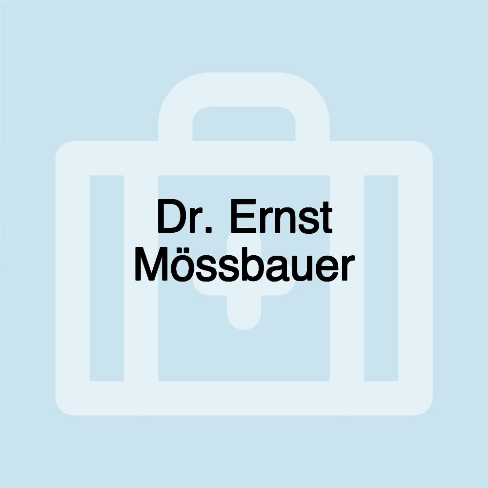 Dr. Ernst Mössbauer