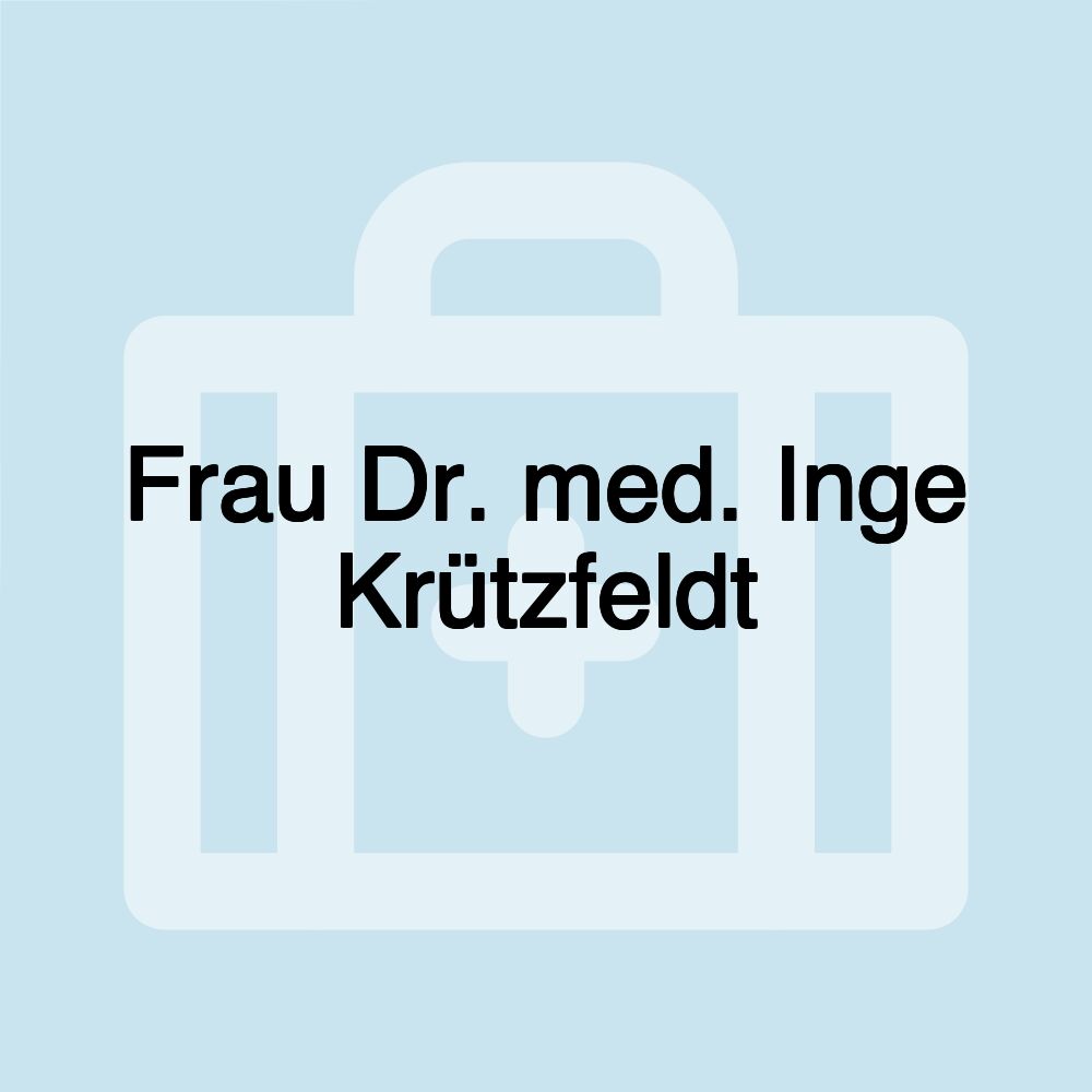 Frau Dr. med. Inge Krützfeldt