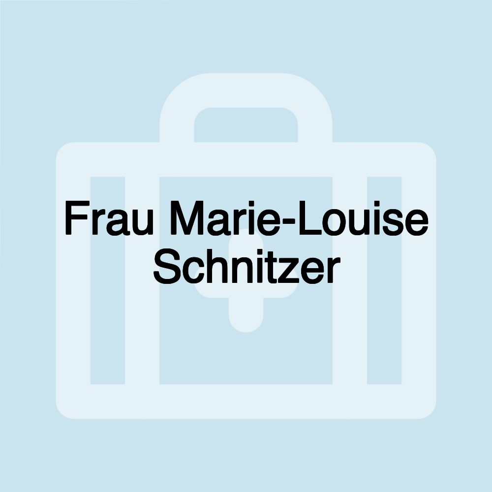 Frau Marie-Louise Schnitzer