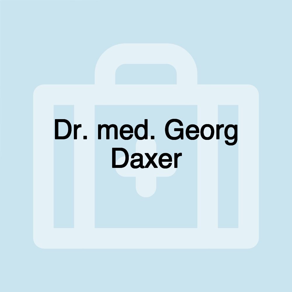 Dr. med. Georg Daxer