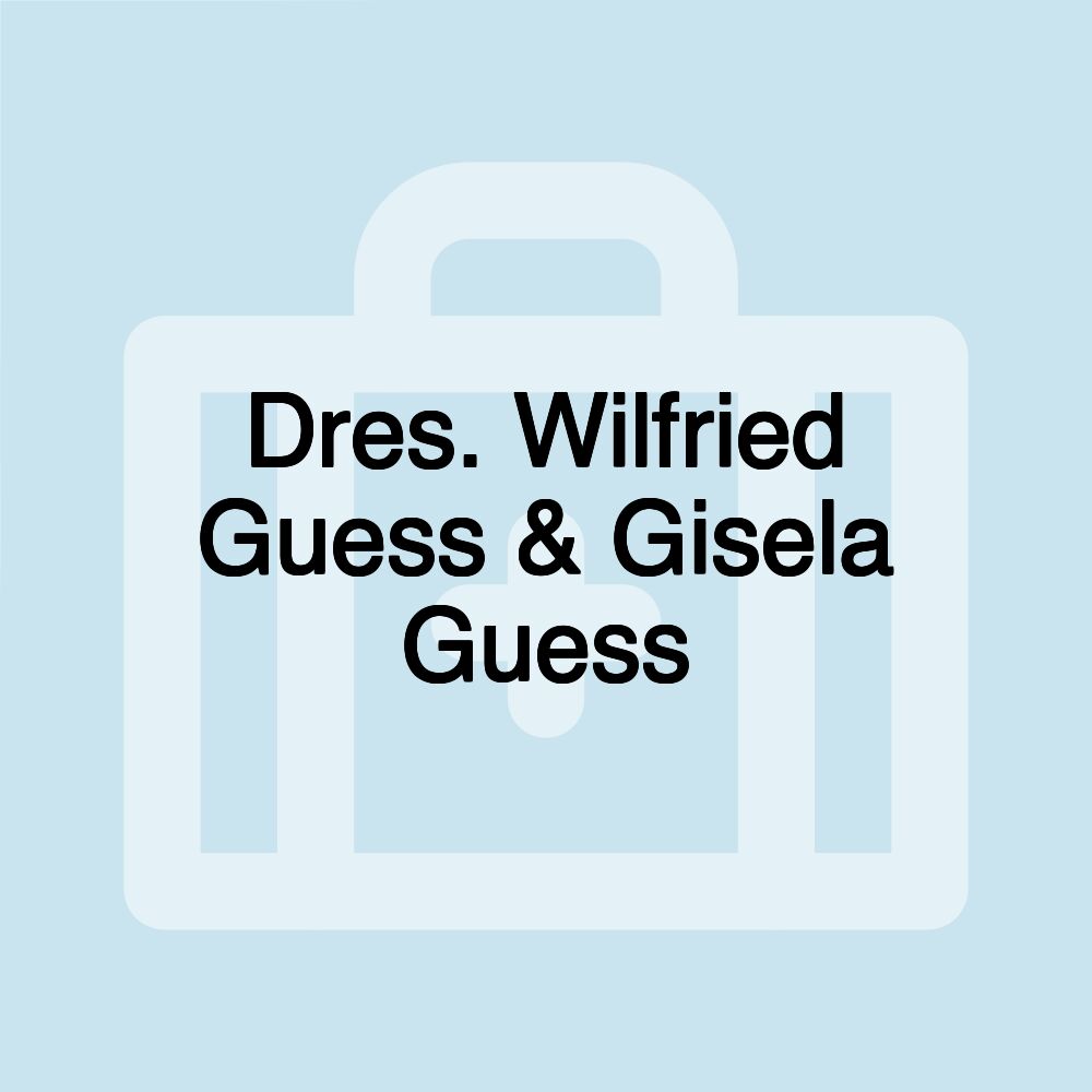 Dres. Wilfried Guess & Gisela Guess