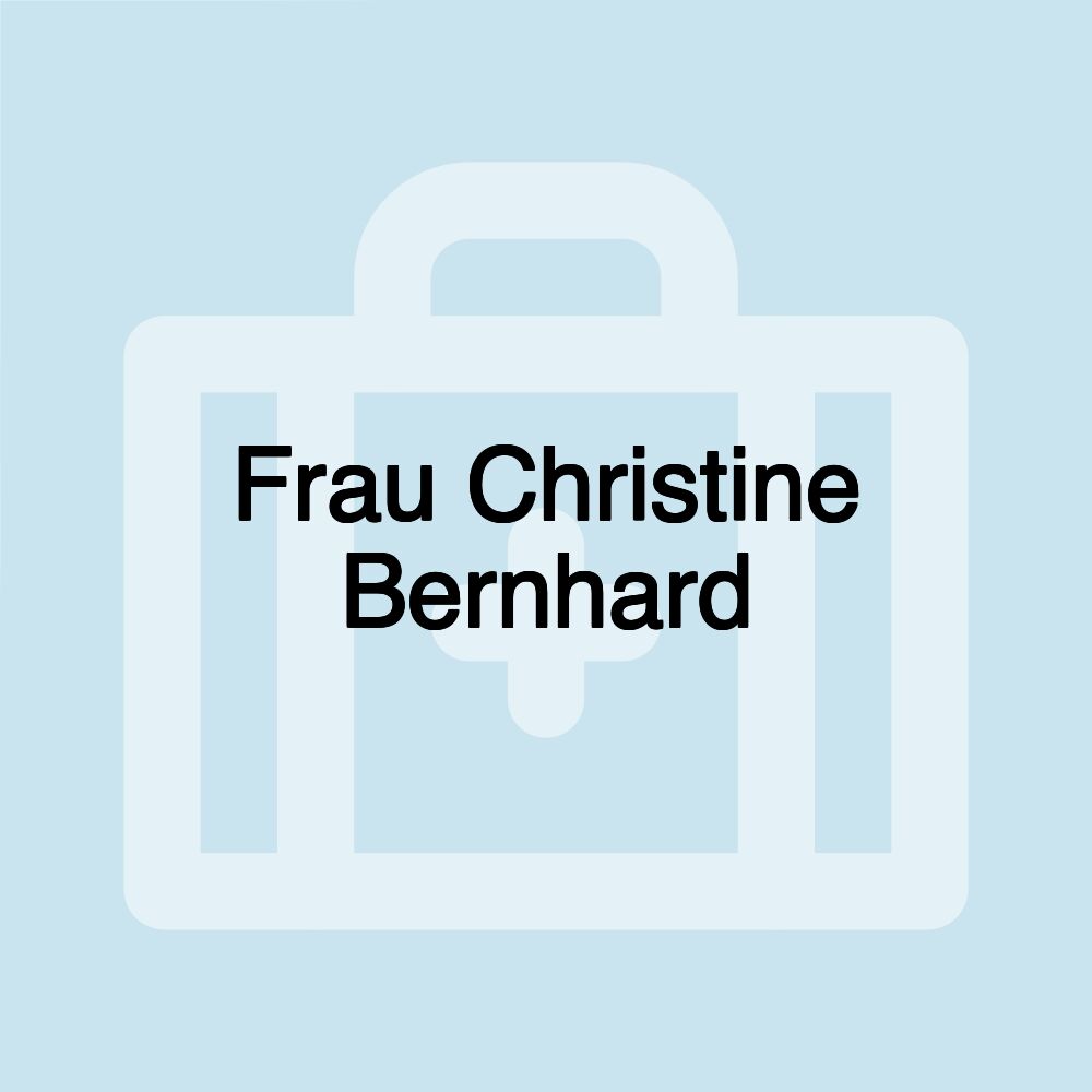 Frau Christine Bernhard