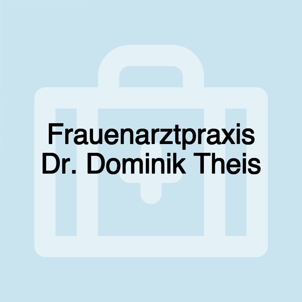 Frauenarztpraxis Dr. Dominik Theis